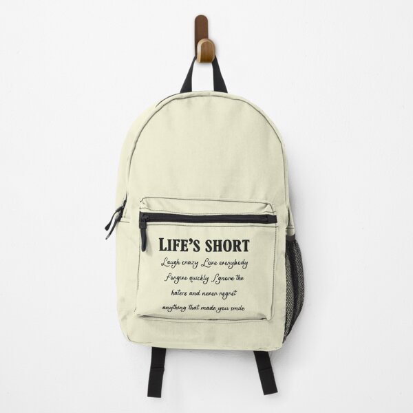 Item preview, Life’s short. Laugh crazy Love everybody Forgive quickly. designed and sold by GLORY-LIFE.