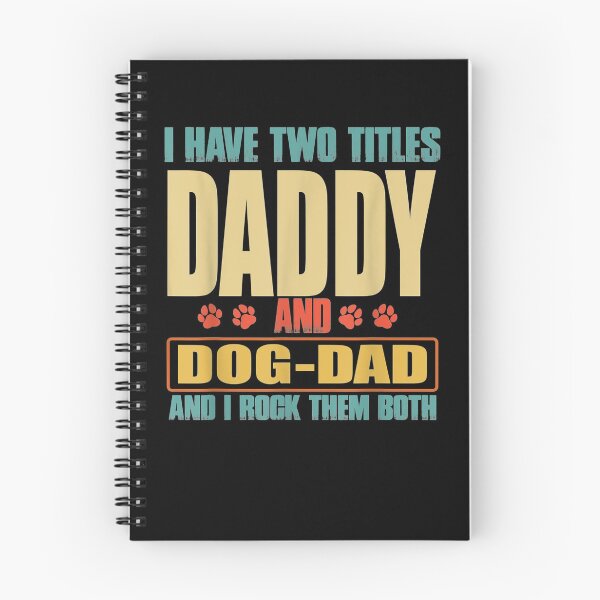 Item preview, Mens I Have Two Titles Daddy And Dog Dad Vinatge Fathers Day  designed and sold by laurader.
