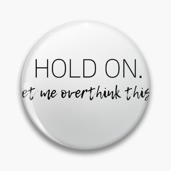 Item preview, Hold On, Let Me Overthink This SVG designed and sold by chanat3659.