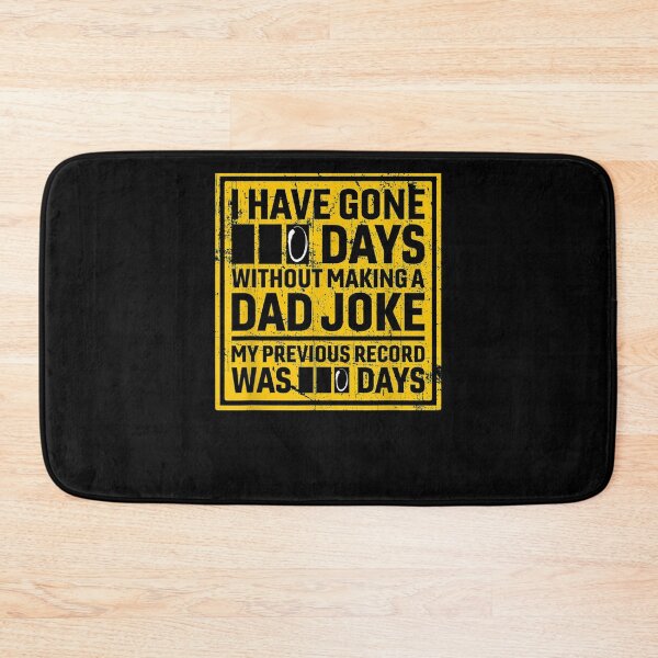 Item preview, Mens I Have Gone 0 Days Without Making A Dad Joke  designed and sold by laurader.