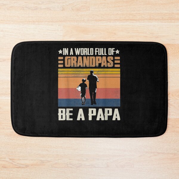 Item preview, Mens In A World Full Of Grandpas Be A Papa Vintage  designed and sold by laurader.