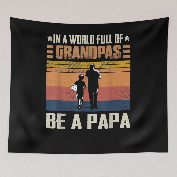 Item preview, Mens In A World Full Of Grandpas Be A Papa Vintage  designed and sold by laurader.