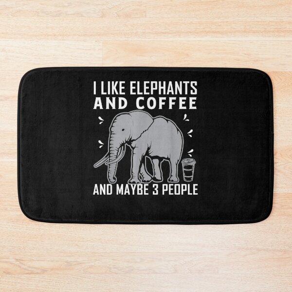 Item preview, I Like Elephants And Coffee And Maybe 3 People Elephant  designed and sold by jerrie9.