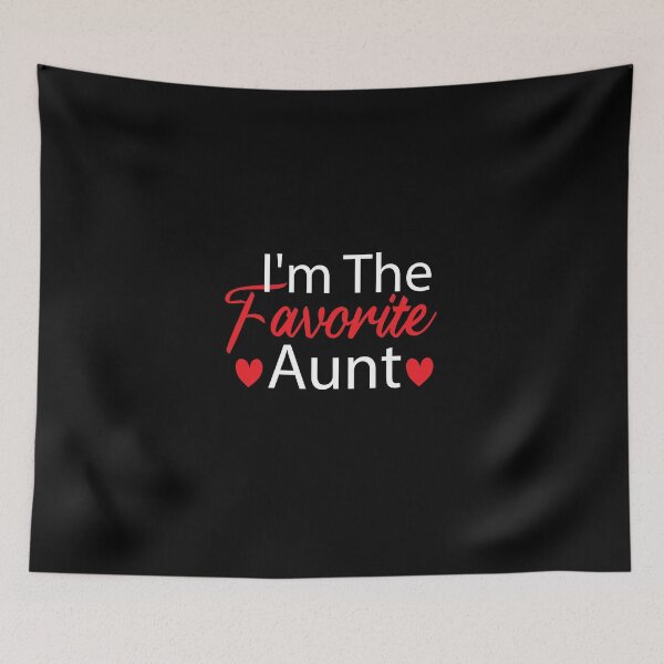 Item preview, I'm the favorite aunt designed and sold by adjamine.