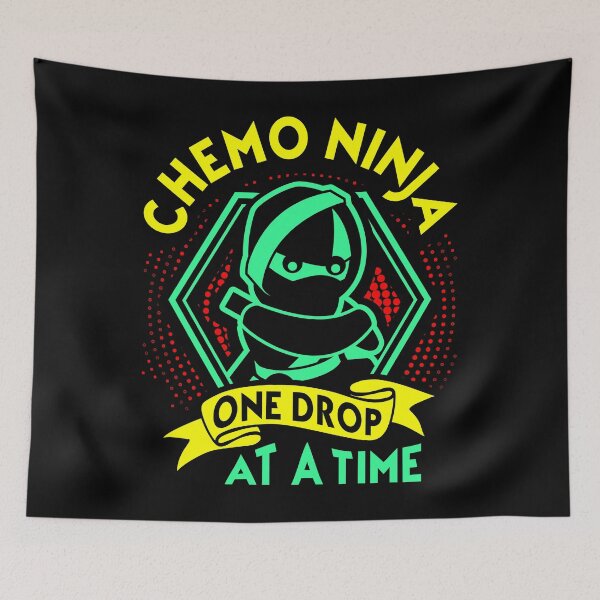 Item preview, Chemo Ninja, one drop at a time designed and sold by Chemo-Ninja.