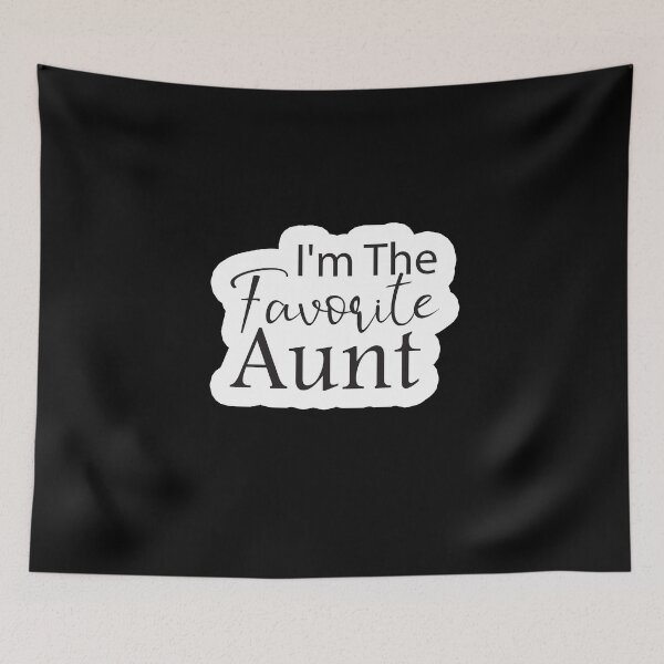 Item preview, I'm the favorite aunt designed and sold by adjamine.