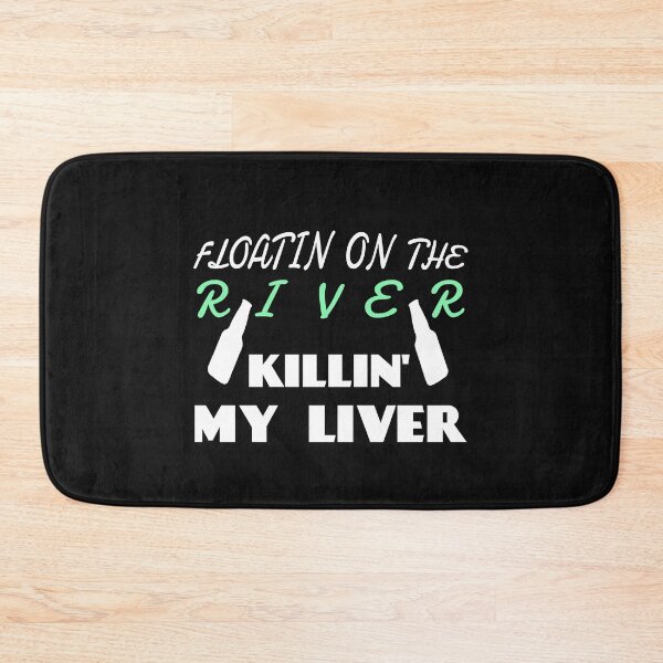 Item preview, Floatin On The River Killin My Liver designed and sold by SharpThreadZ.