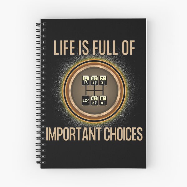 Item preview, Life is Full of Important Choices Truck Gear-Funny Trucker designed and sold by Mary Maple.