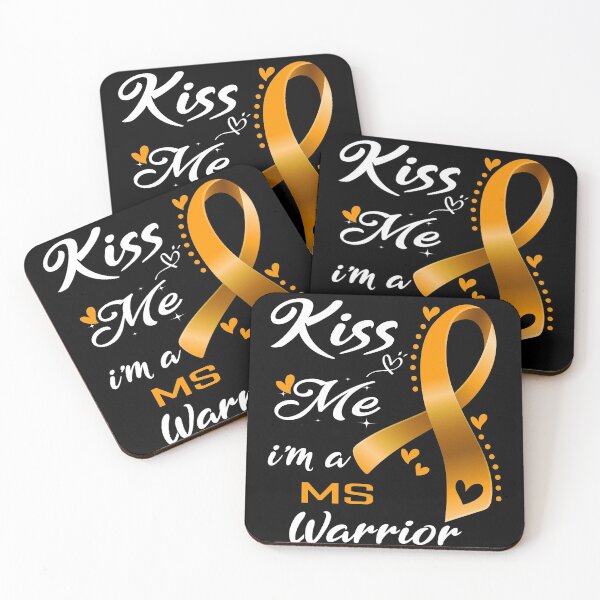 Item preview, Kiss Me I'm A MS Warrior designed and sold by hvoid41.