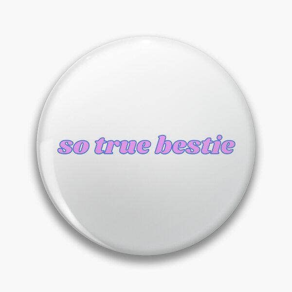 Item preview, so true bestie designed and sold by supercomfy.