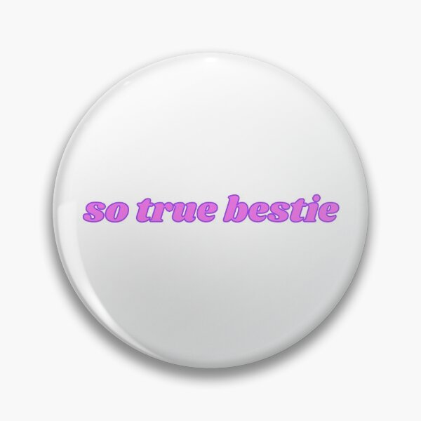 Item preview, so true bestie designed and sold by supercomfy.
