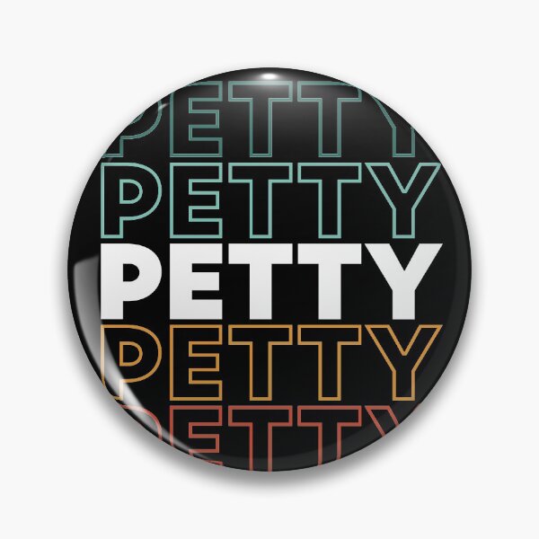 Item preview, Funny Petty Word Design designed and sold by justjonboy.