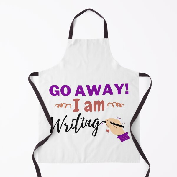 Item preview, Go Away I am Writing for Writers and Authors designed and sold by MalneerAlca.