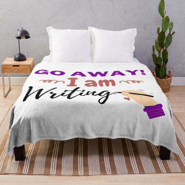 Item preview, Go Away I am Writing for Writers and Authors designed and sold by MalneerAlca.