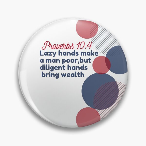 Item preview, Proverbs 10:4 Lazy hands make a man poor-circles designed and sold by Mammanation.