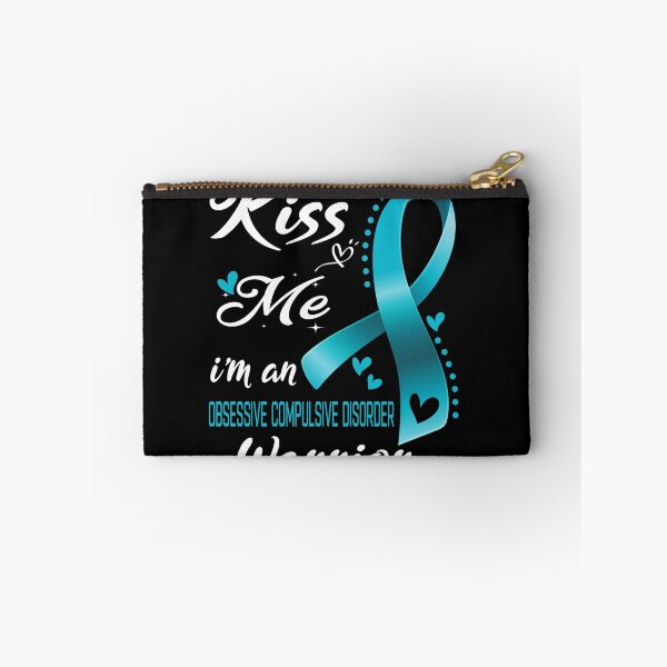 Item preview, Kiss Me I'm An Obsessive Compulsive Disorder Warrior designed and sold by hvoid41.