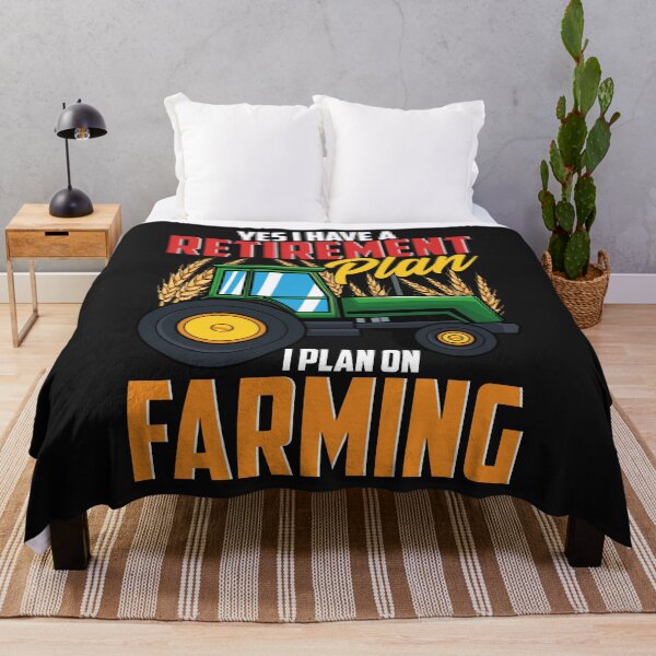 Item preview, Yes I Have a Retirement Plan I Plan on Farming designed and sold by woormle.
