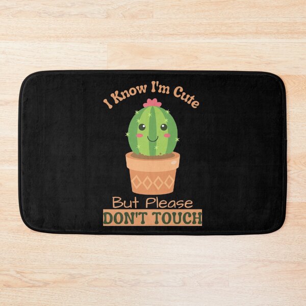 Item preview, Cute Cactus "I Know I'm Cute But Please Don't Touch" designed and sold by OrangePyramid.