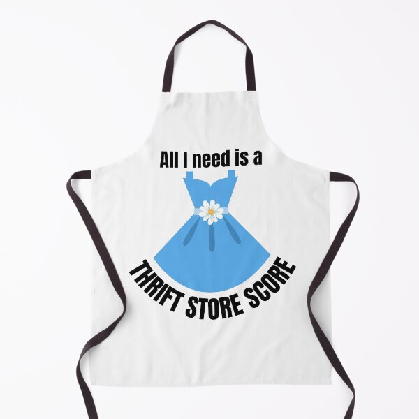 Item preview, All I need is a thrift store score designed and sold by EddyS6.
