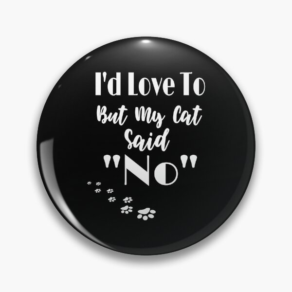 Item preview, I'D Love To But My Cat Said No Gift For Cat Lovers Sweatshirt designed and sold by learkemili.