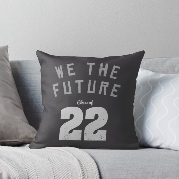 Item preview, We The Future - Class of 2022 designed and sold by PrairieGrouse.