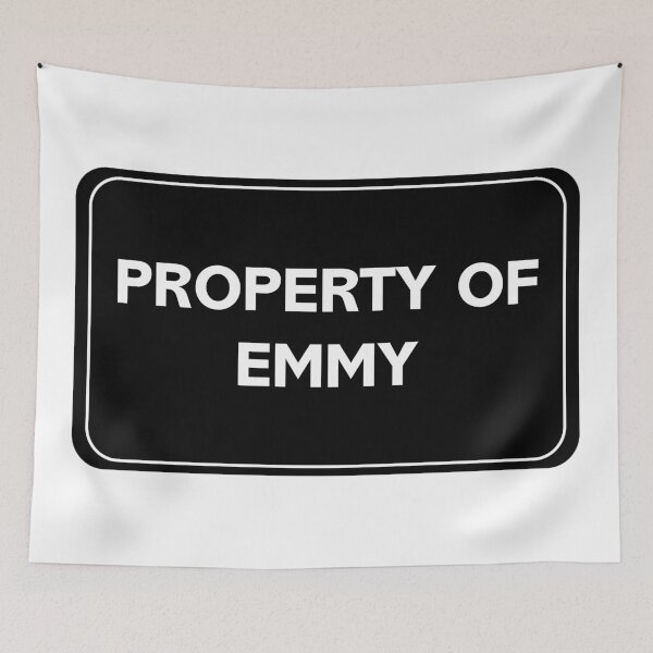 Item preview, Property of Emmy designed and sold by wessica.