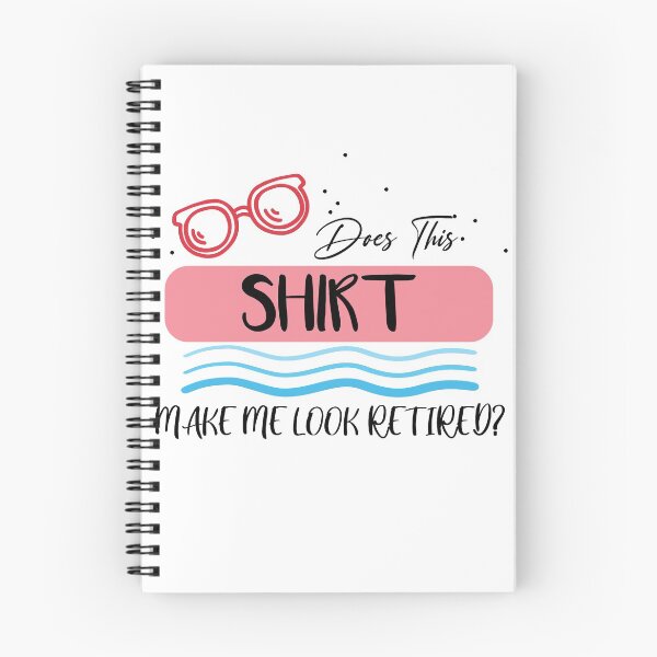 Item preview, Does This Make Me Look Retired Summer Vibes Retirement designed and sold by Noussairox.