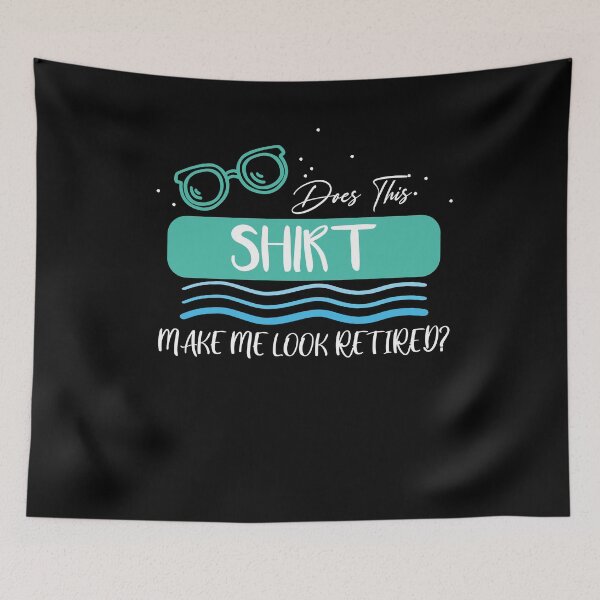 Item preview, Does This Make Me Look Retired Summer Vibes Retirement designed and sold by Noussairox.