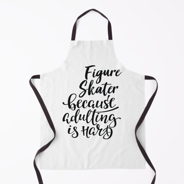 Item preview, Figure Skater Because Adulting Is Hard designed and sold by FiveNiches.