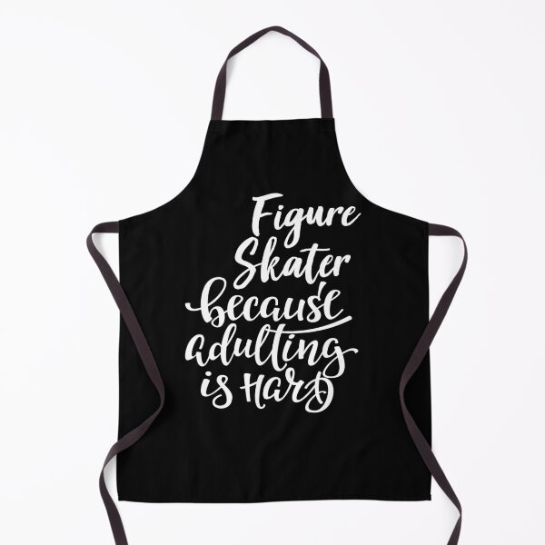Item preview, Figure Skater Because Adulting Is Hard designed and sold by FiveNiches.