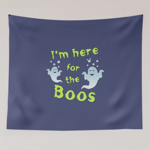 Item preview, I'm Here for the Boos designed and sold by MPopsMSocks.
