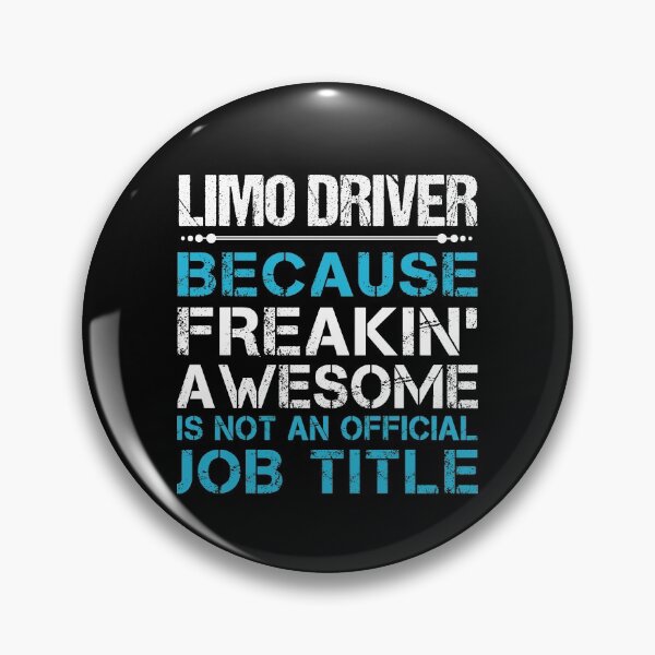 Item preview, Limo Driver T Shirt - Freaking Awesome Gift Item Tee designed and sold by ymaszcarme.