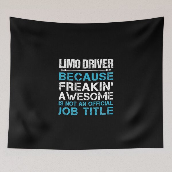 Item preview, Limo Driver T Shirt - Freaking Awesome Gift Item Tee designed and sold by ymaszcarme.
