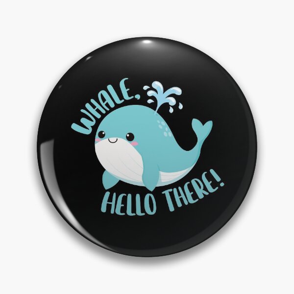 Item preview, Whale Hello There Funny Cute Whale Animal Pun Ocean Life designed and sold by MintedFresh.