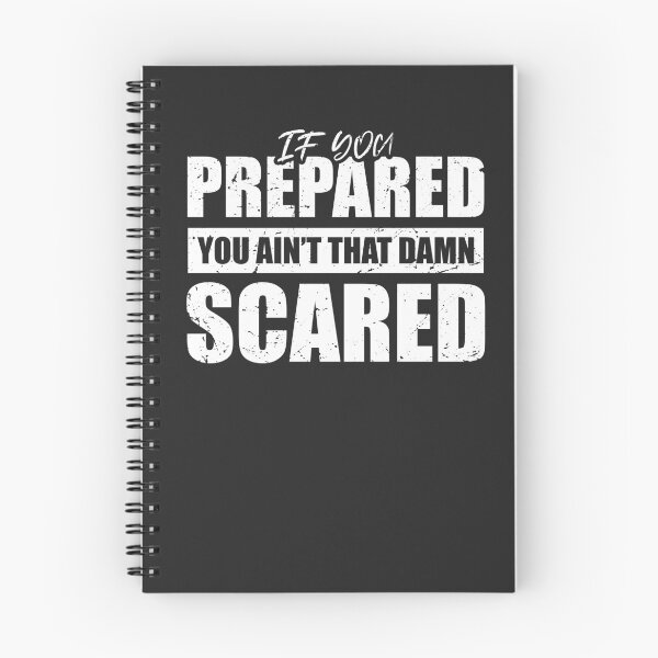 Item preview, If you prepared you ain't that damn scared designed and sold by sunnyhou.