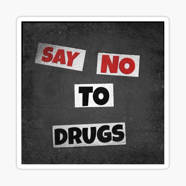Item preview, Say No to Drugs  designed and sold by Kiki Art.