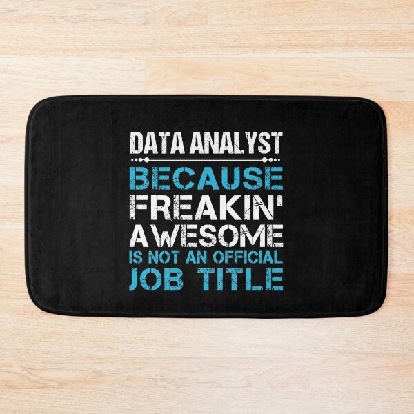 Item preview, Data Analyst T Shirt - Freaking Awesome Gift Item Tee designed and sold by arlinasdua.