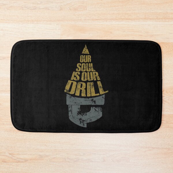 Item preview, our soul is our drill  designed and sold by Welde2002.