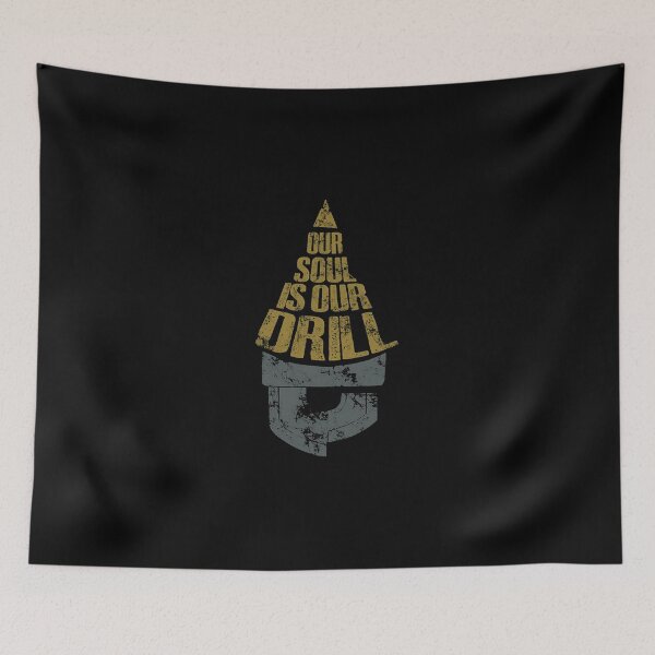Item preview, our soul is our drill  designed and sold by Welde2002.