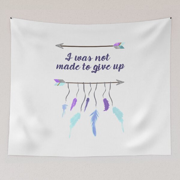 Item preview, I Was Not Made to Give Up designed and sold by calliew1217.