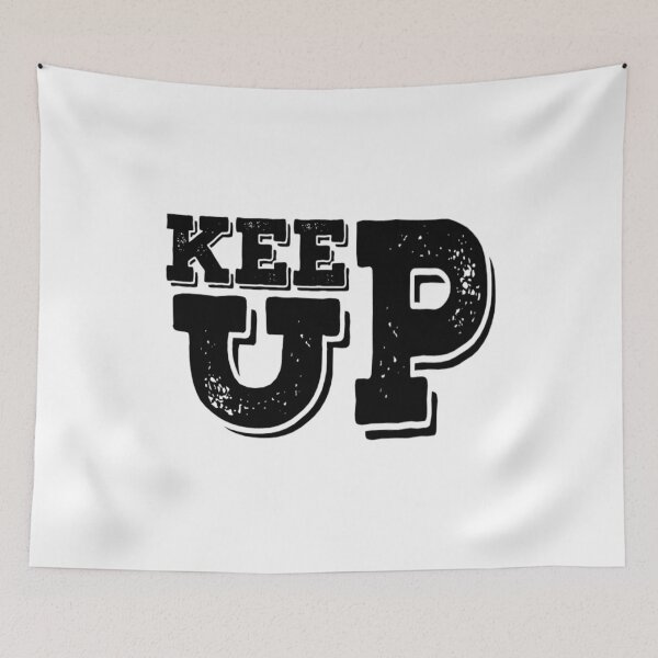 Item preview, Keep Up T-Shirt.Motivation Quotes T-Shirt. designed and sold by OAPod.