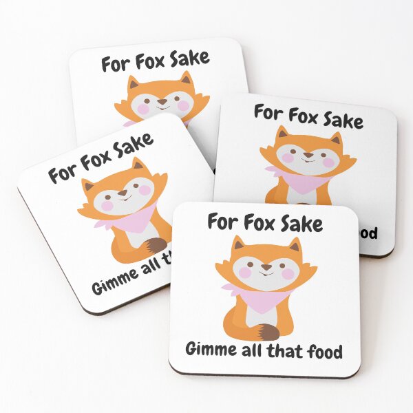 Item preview, For Fox Sake Gimme all that good designed and sold by FeaturedStore.