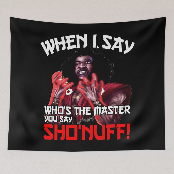 Item preview, Sho, Nuff Rage Who The Master Style japonais Essential Classic designed and sold by BlanDelgado123.