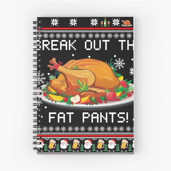 Item preview, Break Out The Fat Pants Christmas Sweater designed and sold by RachelLlanes.