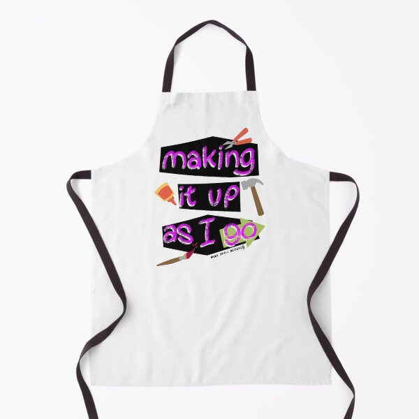 Item preview, Making it up as I go motivational positive design designed and sold by MadSkullDesigns.