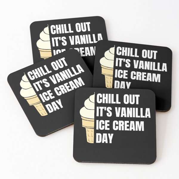 Item preview, Chill Out It's Vanilla Ice Cream Day designed and sold by Crafty-Mornings.