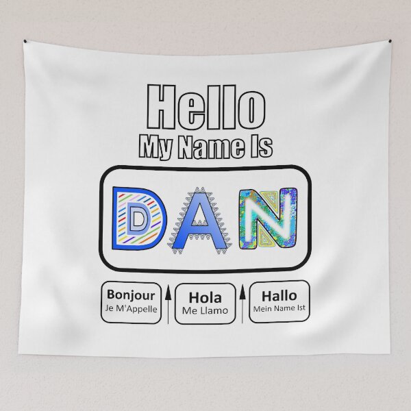 Item preview, Hello My Name Is Dan Nametag For Light Background designed and sold by artfulnotebook.