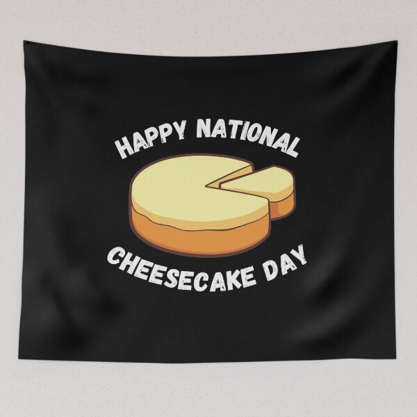 Item preview, Happy National Cheesecake Day designed and sold by Crafty-Mornings.