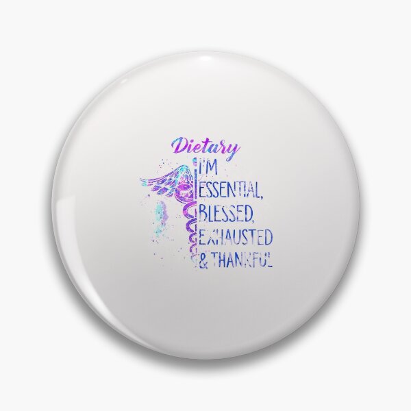 Item preview, Dietary I'm Essential blessed exhausted and thankful FUNNY designed and sold by ColenRojas.