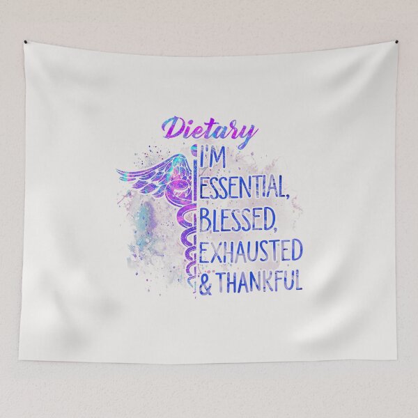 Item preview, Dietary I'm Essential blessed exhausted and thankful FUNNY designed and sold by ColenRojas.